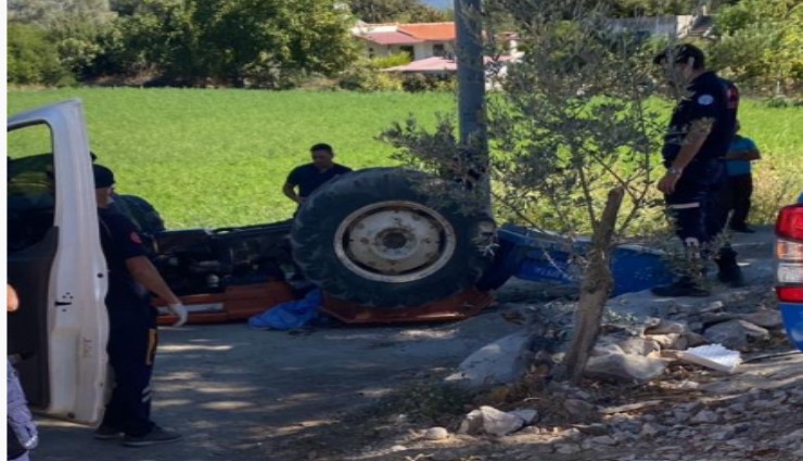 Seydikemer’de traktör devrildi: 1 ölü