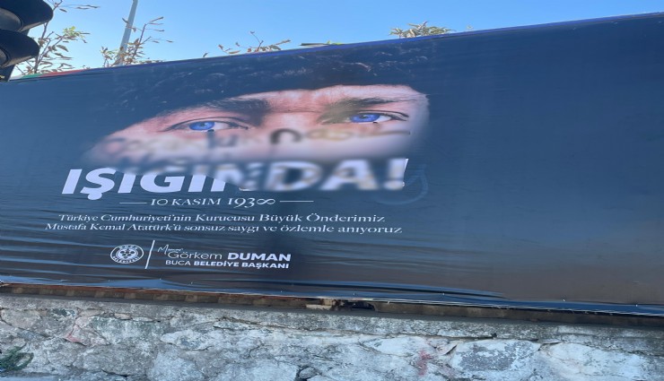Buca'da Atatürk'ün posterine çirkin saldırı: Hukuki süreç başlatılacak