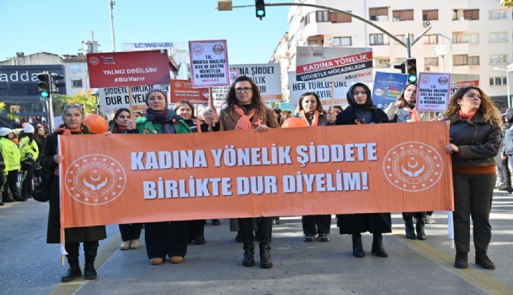 Manisa’da anlamlı yürüyüş:Şiddete hep beraber dur dediler