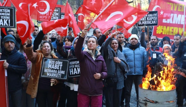 Meryem Ana nöbetine kaymakamlıktan yazı: Zorla çıkarırız