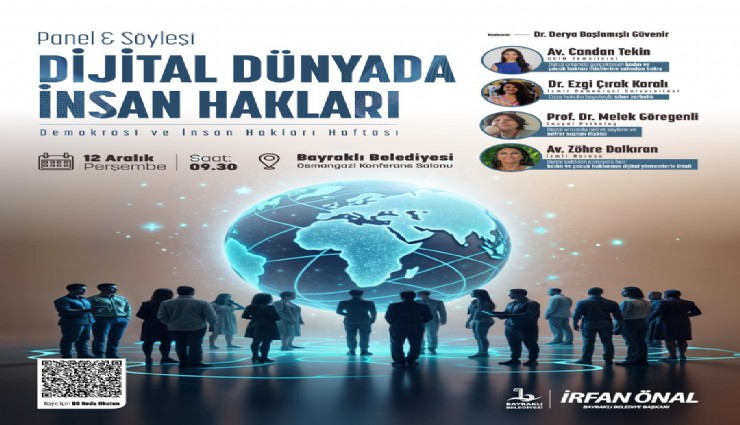 Bayraklı’da Dijital Dünyada İnsan Hakları Paneli