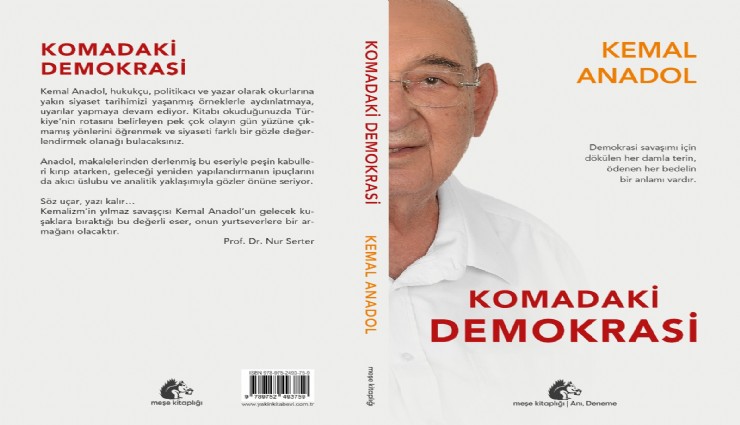 Anadol’un Komadaki Demokrasi adlı kitabı yayımlandı