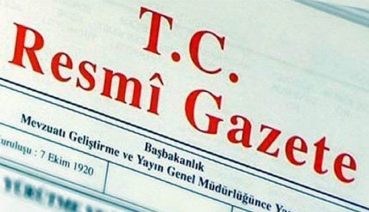 Cumhurbaşkanlığı tarafından yapılan atama kararları Resmi Gazete’de