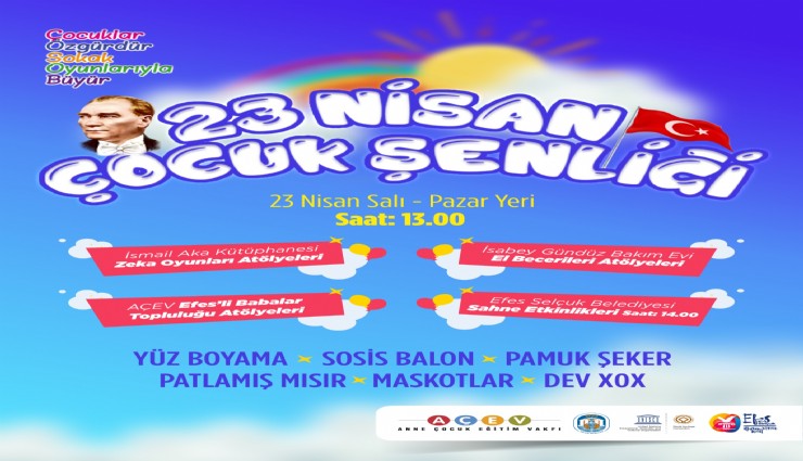 23 Nisan coşkusu başlıyor: Çocuk şenliği Efes Selçuk'a renk katacak