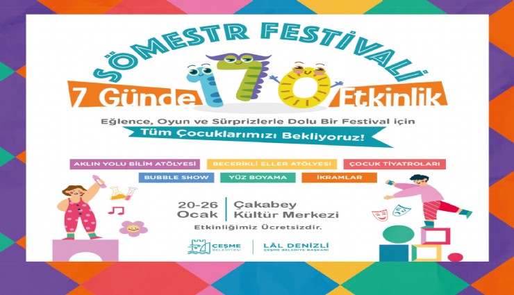 Çeşme Belediyesi’nden çocuklara renkli Sömestr Festivali