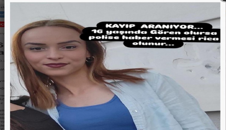 Denizli’de 2 gündür haber alınamayan 16 yaşındaki genç kız aranıyor