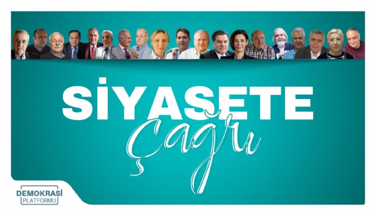 Eski Bakanlar ve akademisyenlerden siyaset çağrısı