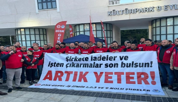 İzmir Büyükşehir işçileri eylemlere devam ediyor: 