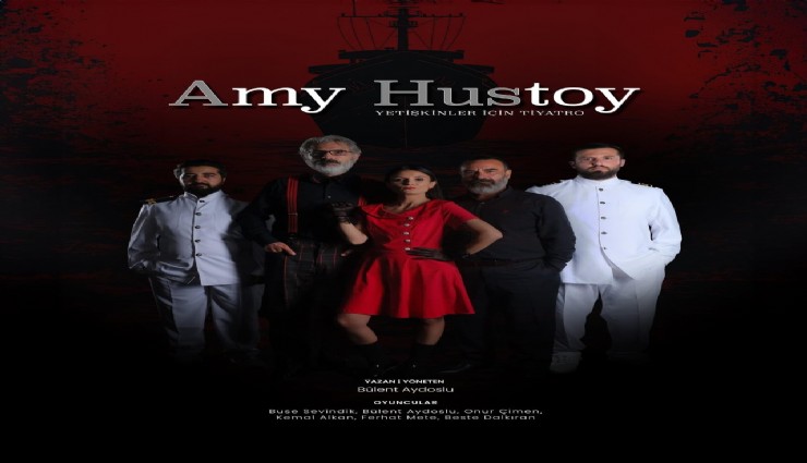 Amy Hustoy adlı yetişkin tiyatro oyunu Boyoz Akademi Sanat Merkezi’nde seyircisiyle buluşacak