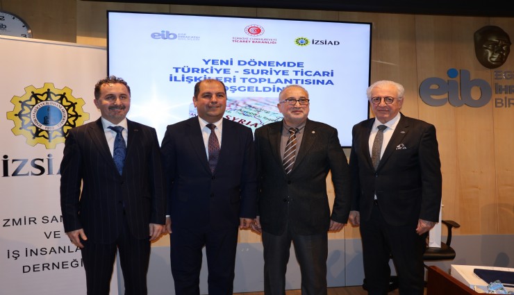 Izmir is dunyası Suriye ticaretini masaya yatırdı