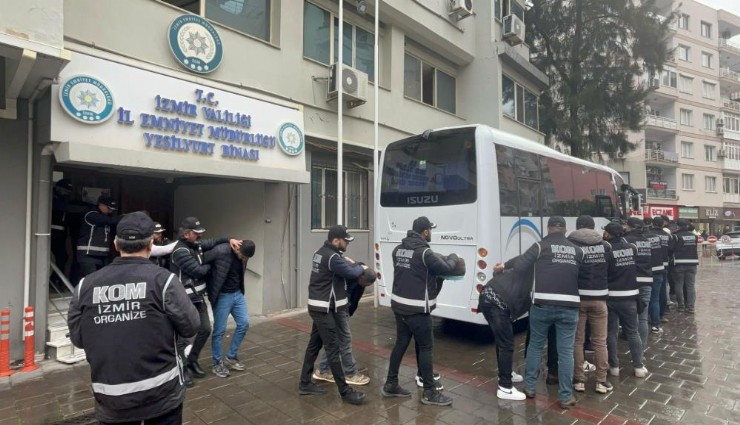 İzmir'de suç işleyen şebekeye operasyon: 23 şüpheliden 11 kişiye tutuklama