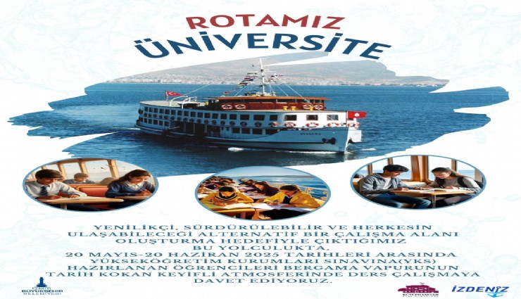Deniz manzaralı YKS mesaisi: Bergama Vapuru çalışma alanına dönüşüyor