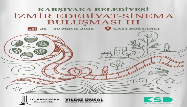 Karşıyaka’da 3. Edebiyat ve Sinema Buluşması başlıyor