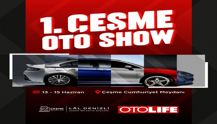 Çeşme Oto Show başlıyor