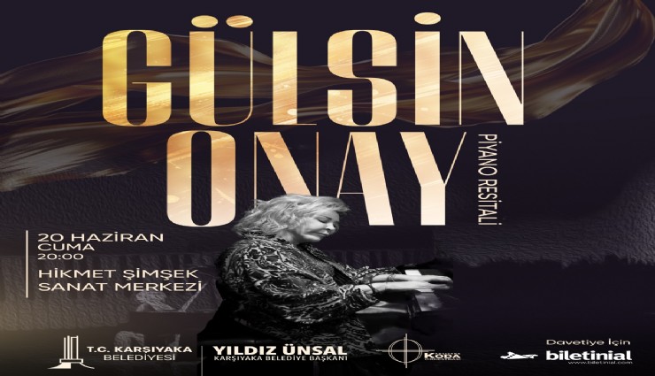 Ünlü piyanist Gülsin Onay 20 Haziran’da Karşıyaka’da