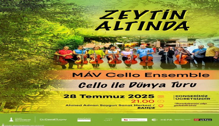 AASSM bahçesinde klasik müzik akşamı:  MAV Cello Ensemble 28 Temmuz’da cello ile dünya turu konseriyle İzmir’de