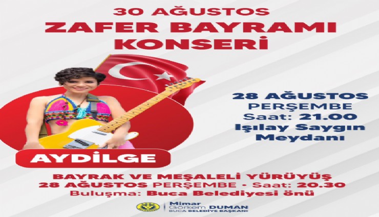 Buca’da 30 Ağustos Aydilge konseriyle kutlanacak