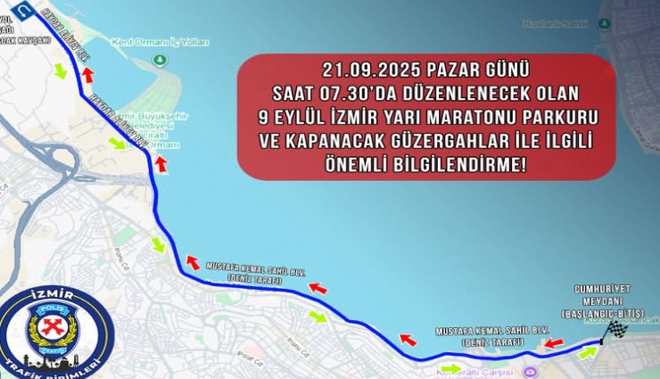 9 Eylül İzmir Yarı Maratonu için bazı yollar trafiğe kapatılacak