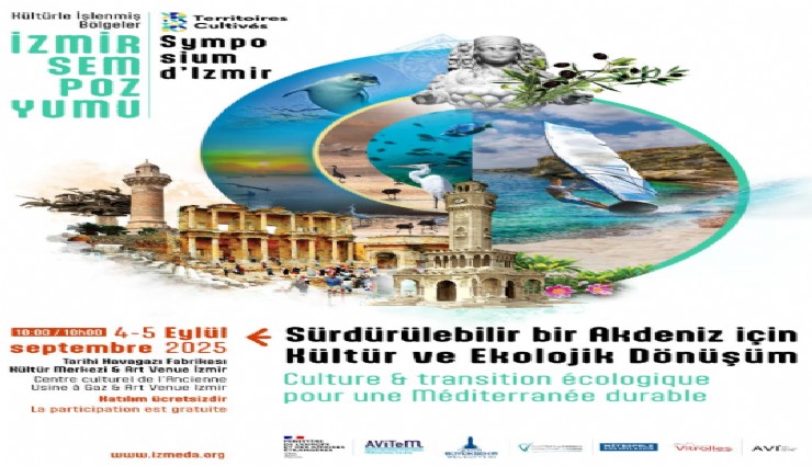 Sürdürülebilir Bir Akdeniz İçin sempozyumu İzmir’de başlıyor
