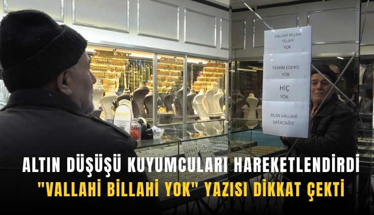 Altın düşüşü kuyumcuları hareketlendirdi: 