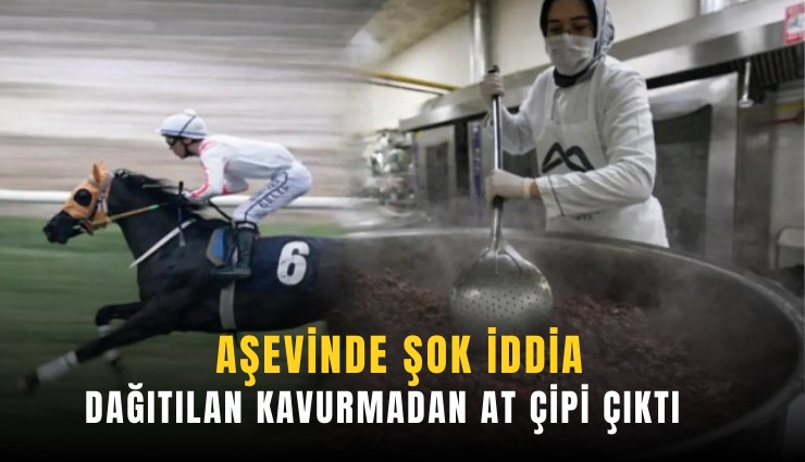 Aşevinde şok iddia: Dağıtılan kavurmadan at çipi çıktı