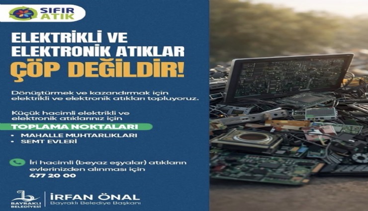 Bayraklı’da elektronik atıklar çöpe gitmiyor