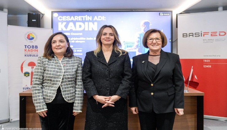 İzmir’de Cesaretin Adı: Kadın zirvesi başlıyor