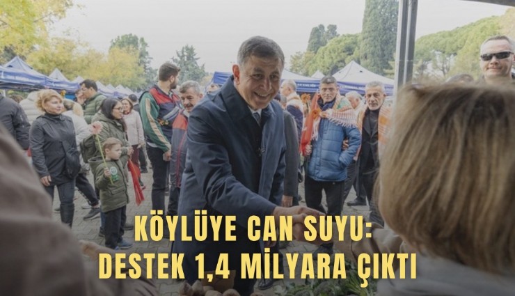 Köylüye can suyu: Destek 1,4 milyara çıktı