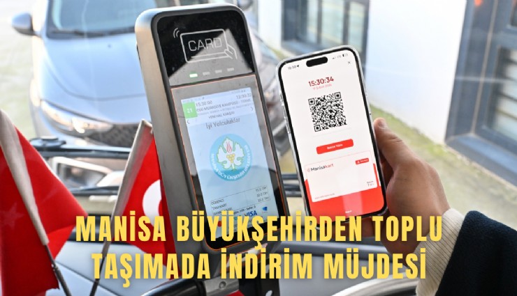 Manisa Büyükşehirden toplu taşımada indirim müjdesi