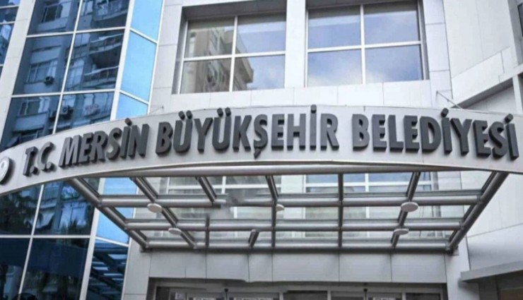 Mersin Büyükşehir Belediyesi'ne operasyon