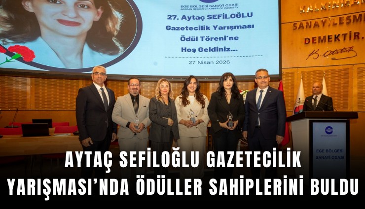 Aytaç Sefiloğlu Gazetecilik Yarışması'nda ödüller sahiplerini buldu