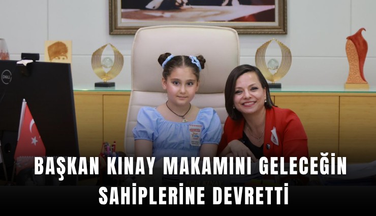 Başkan Kınay makamını geleceğin sahiplerine devretti