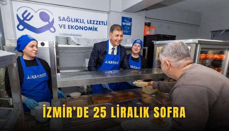 İzmir’de 25 liralık sofra