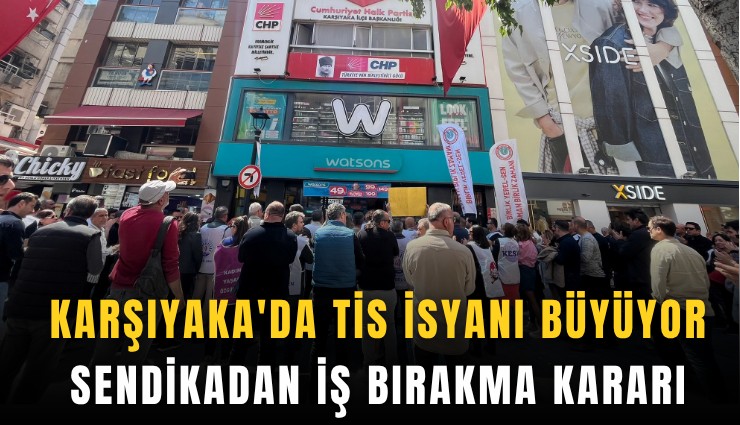 Karşıyaka'da TİS isyanı büyüyor: Sendikadan iş bırakma kararı