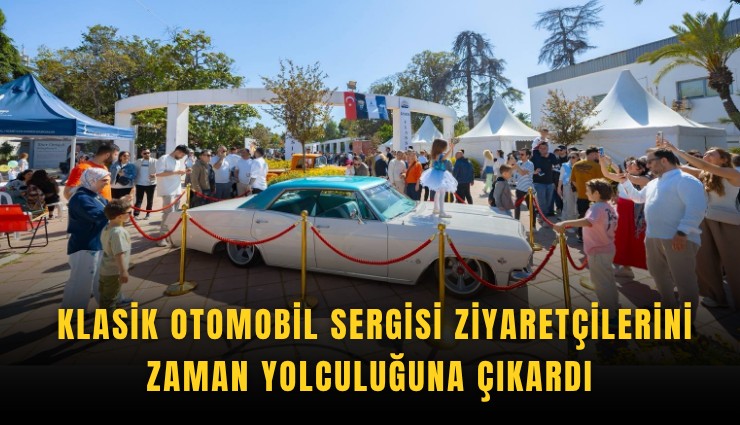 Klasik Otomobil Sergisi ziyaretçilerini zaman yolculuğuna çıkardı