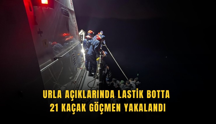Urla açıklarında lastik botta 21 kaçak göçmen yakalandı