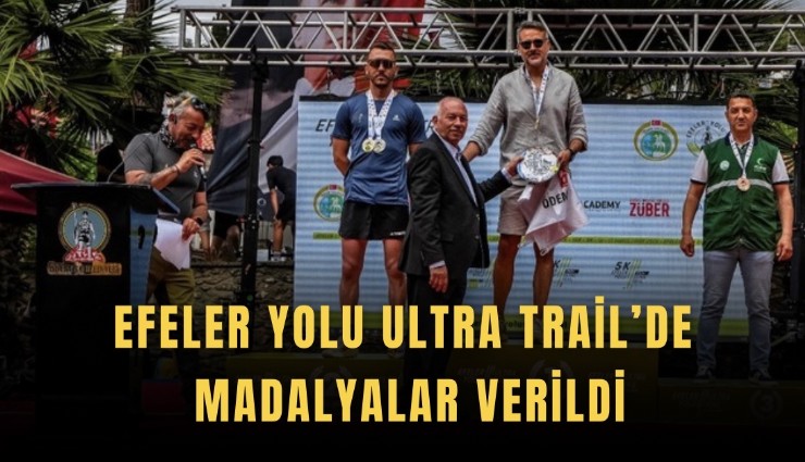 Efeler Yolu Ultra Trail’de madalyalar verildi
