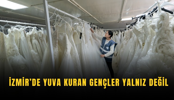 İzmir’de yuva kuran gençler yalnız değil