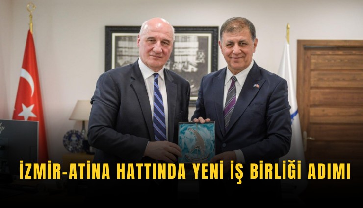 İzmirAtina hattında yeni iş birliği adımı