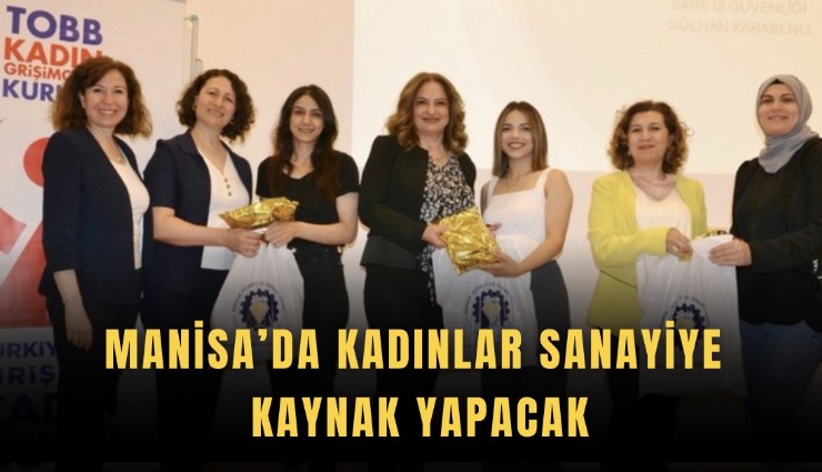 Manisa’da kadınlar sanayiye kaynak yapacak