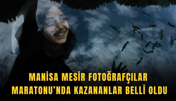 Manisa Mesir Fotoğrafçılar Maratonu’nda kazananlar belli oldu