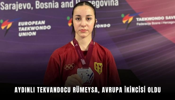 Aydınlı tekvandocu Rümeysa, Avrupa ikincisi oldu