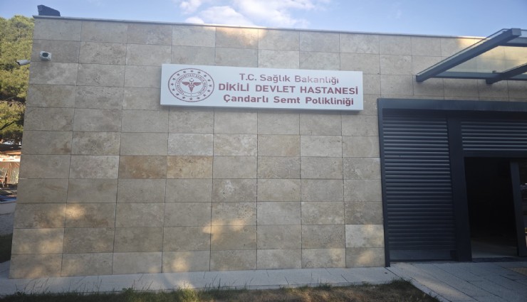 Dikili’de sağlık yatırımları peş peşe hizmete açıldı