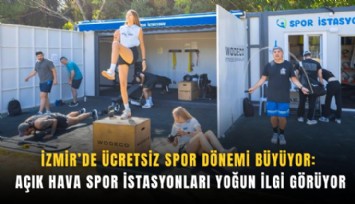 İzmir'de ücretsiz spor dönemi büyüyor: Açık hava spor istasyonları yoğun ilgi görüyor