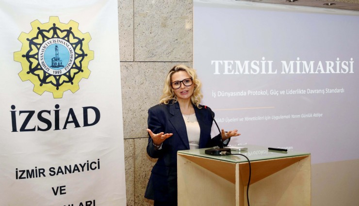 İZSİAD'da protokol dersi: Temsil gücü ve iletişim masaya yatırıldı