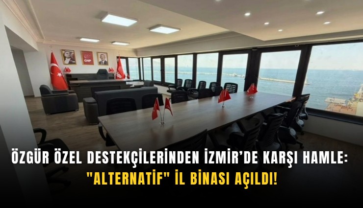Özgür Özel destekçilerinden İzmir’de karşı hamle: 