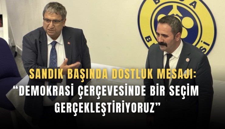 Sandık başında dostluk mesajı: Demokrasi çerçevesinde bir seçim gerçekleştiriyoruz