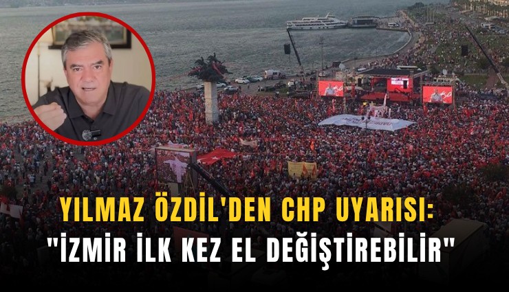 Yılmaz Özdil'den CHP uyarısı: 