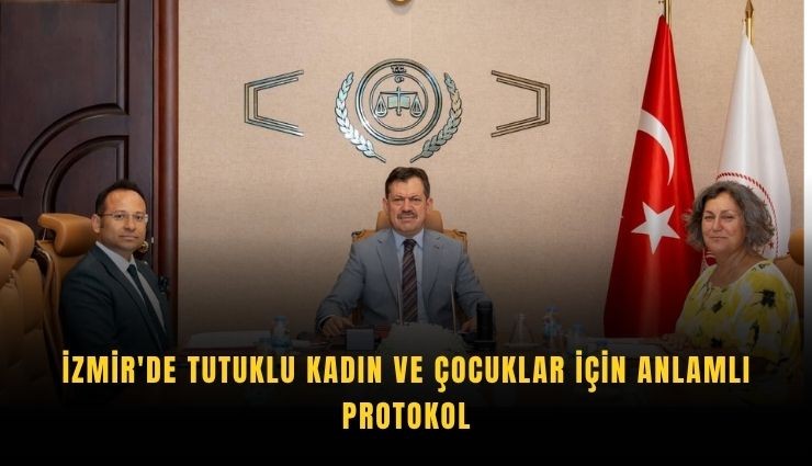 İzmir'de tutuklu kadın ve çocuklar için iş birliği