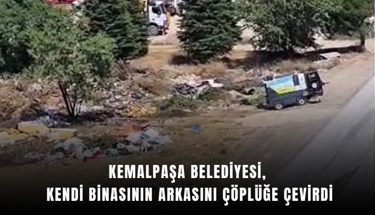 Kemalpaşa Belediyesi, kendi binasının arkasını çöplüğe çevirdi